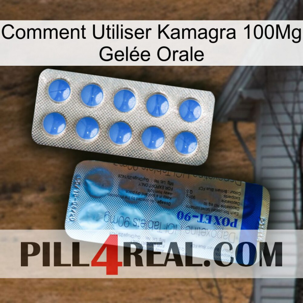 Comment Utiliser Kamagra 100Mg Gelée Orale 40